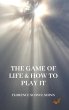 The Game of Life and How to Play It - Bild 1
