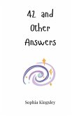 42 and Other Answers