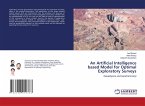 An Artificial Intelligence based Model for Optimal Exploratory Surveys