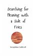 Searching for Meaning with a Side of... - Bild 1
