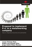 Proposal to implement P+L in a metalworking company