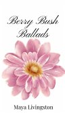 Berry Bush Ballads