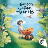 Le garçon et le jardin des secrets Le garçon et le jardin des secrets