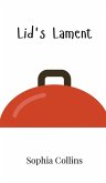 Lid's Lament Lid's Lament