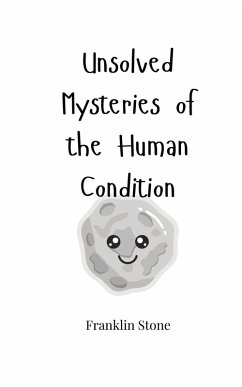 Cover Unsolved Mysteries of the Human Condition