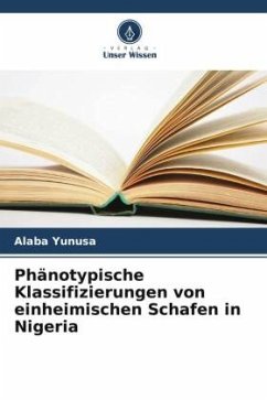 Phänotypische Klassifizierungen von einheimischen Schafen in Nigeria - Yunusa, Alaba