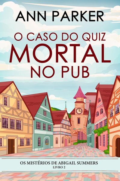 O Caso do Quiz Mortal no Pub (eBook, ePUB)