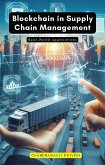 Blockchain in Supply Chain Management (eBook, ePUB)