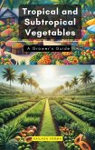Tropical and Subtropical Vegetables (eBook, ePUB)