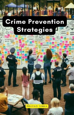 Crime Prevention Strategies (eBook, ePUB) - Sinha, Prayag