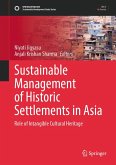 Sustainable Management of Historic Settlements in Asia (eBook, PDF)