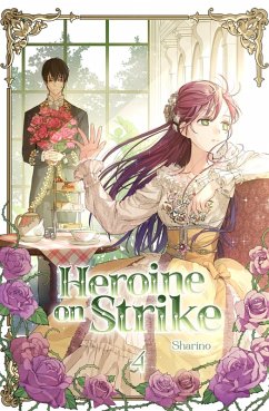 Heroine on Strike Vol. 4 (novel) (eBook, ePUB) - Sharino