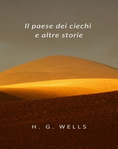 Cover Il paese dei ciechi e altre storie (tradotto) (eBook, ePUB)