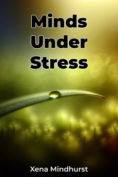 Minds Under Stress (eBook, ePUB) - Xena Mindhurst