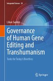Governance of Human Gene Editing and Transhumanism (eBook, PDF)