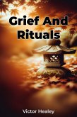 Grief And Rituals (eBook, ePUB)