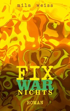 Fix war nichts (eBook, ePUB)