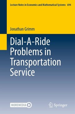 Dial-A-Ride Problems in Transportation Service (eBook, PDF) Cover Dial-A-Ride Problems in Transportation Service (eBook, PDF)