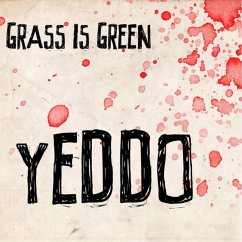 Yeddo - Grass Is Green