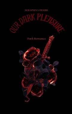 Cover Our Dark Pleasure (eBook, ePUB)