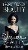 Dangerous Beauty (eBook, ePUB)