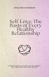 Self-Love: The Basis of Every Healthy... - Bild 1