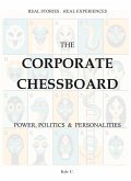 The Corporate Chessboard - Power, Politics and Personalities (eBook, ePUB)