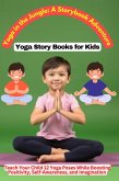 Yoga in the Jungle: A Storybook Adventure, Yoga Story Books for Kids (eBook, ePUB)