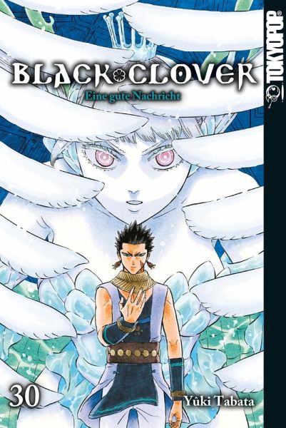 Black Clover 30: Eine gute Nachricht (eBook, ePUB)