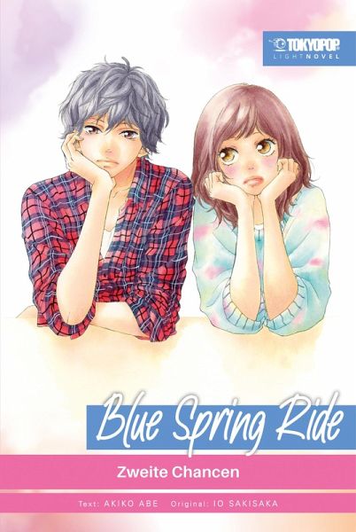 Blue Spring Ride - Light Novel (2in1), Band 2 (eBook, ePUB) Blue Spring Ride - Light Novel (2in1), Band 2 (eBook, ePUB)