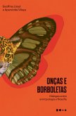 Onças e borboletas (eBook, ePUB) Onças e borboletas (eBook, ePUB)