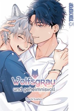 Wolfsgrau und geheimnisvoll (eBook, ePUB) - Suehiro, Machi