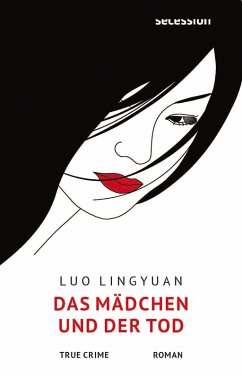 Das Mädchen und der Tod (eBook, ePUB) - Luo, Lingyuan