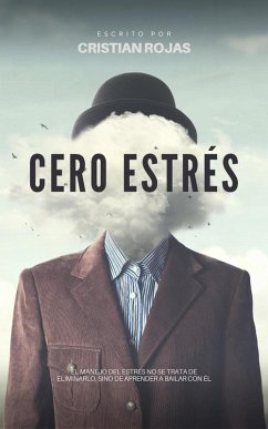 Cover Cero Estrés (Mental Strength, #1) (eBook, ePUB)