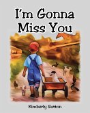I'm Gonna Miss You (eBook, ePUB)