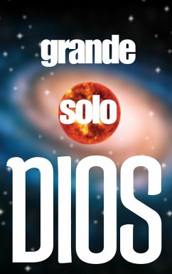 Grande Solo Dios (eBook, ePUB) Cover Grande Solo Dios (eBook, ePUB)