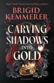 Carving Shadows into Gold (eBook, ePUB) Carving Shadows into Gold (eBook, ePUB)