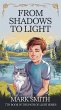From Shadows To Light (eBook, ePUB) - Bild 1