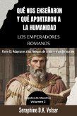Qué nos enseñaron y qué aportaron a la humanidad los emperadores romanos. Parte II: Adaptarse a los tiempos de crisis y transformación (Legados de Maestros, #2) (eBook, ePUB)