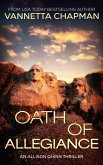 Oath of Allegiance (An Allison Quinn Thriller, #4) (eBook, ePUB) Oath of Allegiance (An Allison Quinn Thriller, #4) (eBook, ePUB)