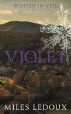 Violet (Winter in Veil Book 1) (eBook, ePUB)