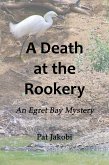 A Death at the Rookery (eBook, ePUB) A Death at the Rookery (eBook, ePUB)