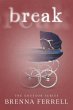 Break (The Greyson Series, #1) (eBook,... - Bild 1