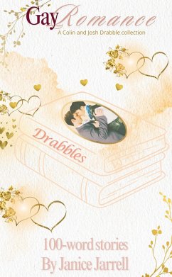 DRABBLES - A Colin and Josh Drabble Collection (eBook, ePUB) - Jarrell, Janice