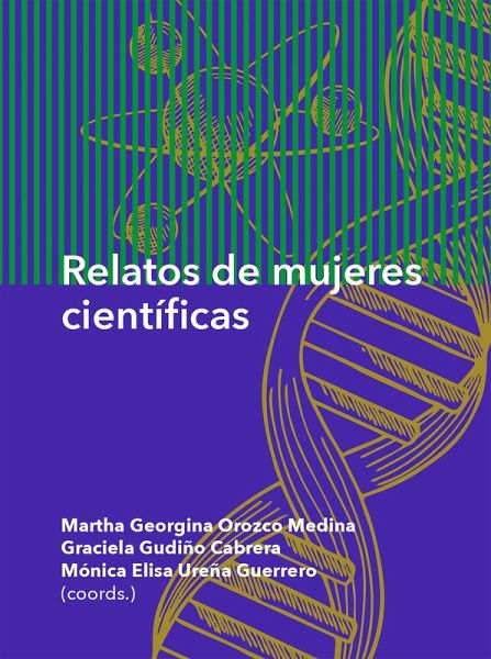Relatos de mujeres científicas (eBook, ePUB)