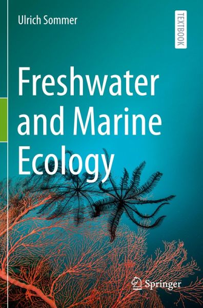 Freshwater and Marine Ecology Freshwater and Marine Ecology