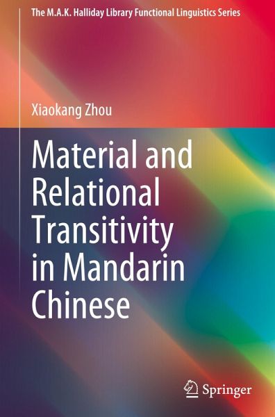 Material and Relational Transitivity in Mandarin Chinese