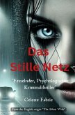 Das Stille Netz Das Stille Netz