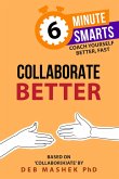 Collaborate Better (eBook, ePUB) Collaborate Better (eBook, ePUB)