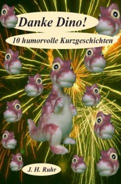 Danke Dino! - Ruhr, Jürgen H.